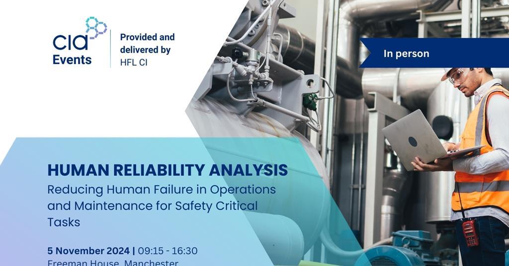 Human Reliability Analysis - Reducing Human Failure in Operations and ...